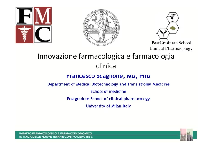 innovazione farmacologica e farmacologia clinica