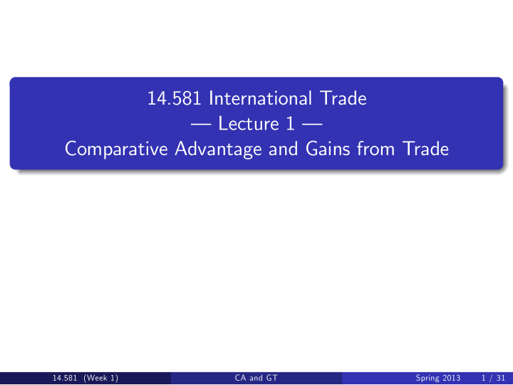 14 581 international trade lecture 1 comparative
