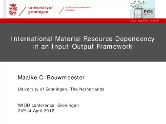 International Material Resource Dependency  in an Input-Output Framework  Maaike C. Bouwmeester