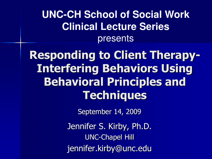 responding to client therapy interfering behaviors using