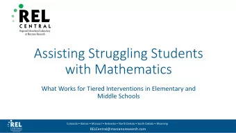Assisting Struggling Students  with Mathematics  What Works for Tiered Interventions in Elementary