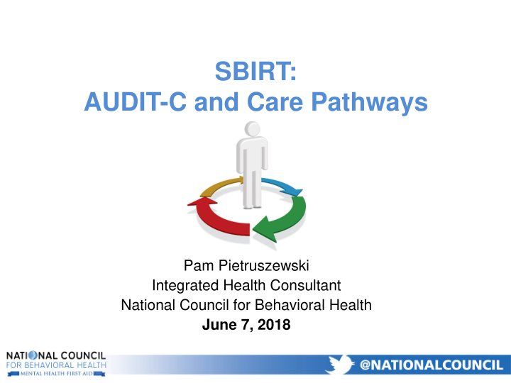 sbirt audit c and care pathways