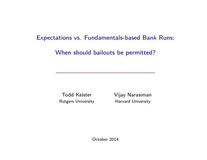 expectations vs fundamentals based bank runs when should