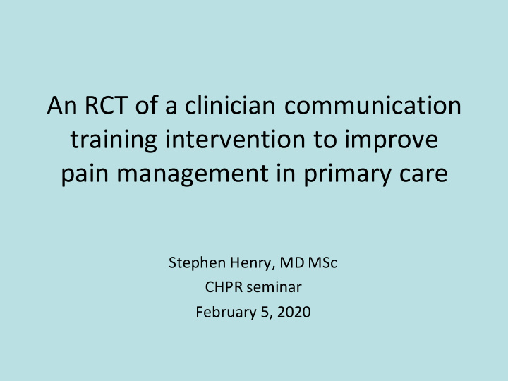 an rct of a clinician communication training intervention