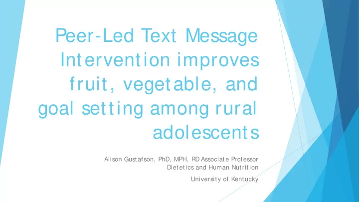 peer led text message intervention improves fruit