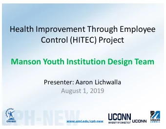 Health  Improvement  Through  Employee    Control  (HITEC)  Project  Manson