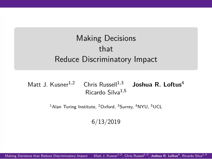 making decisions that reduce discriminatory impact