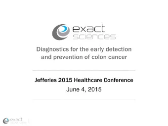 Diagnostics for the early detection  and prevention of colon cancer  Jefferies 2015 Healthcare