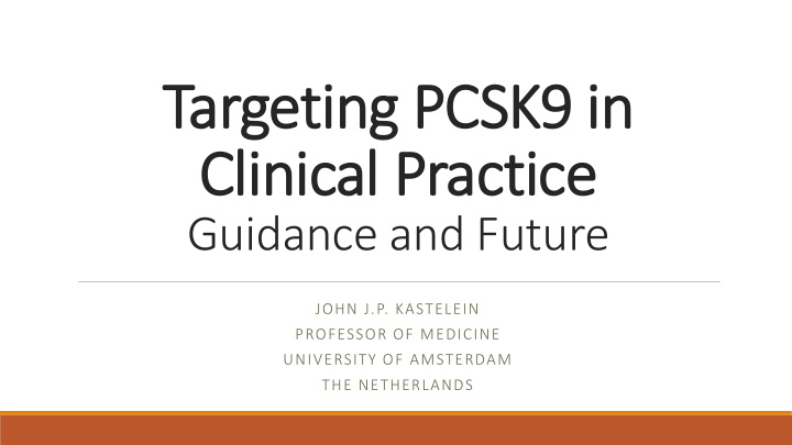 targeting pcsk9 in clinical practice