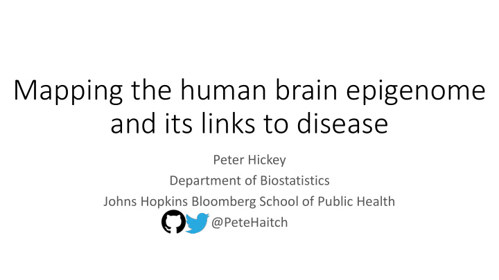 mapping the human brain epigenome and its links to disease