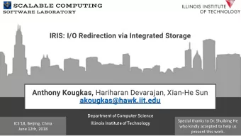 Anthony Kougkas, Hariharan Devarajan, Xian-He Sun  akougkas@hawk.iit.edu  Department of Computer