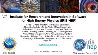 Institute for Research and Innovation in Software  #40  for High Energy Physics (IRIS-HEP)  PI: