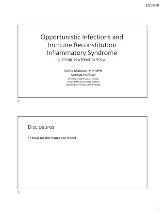 Opportunistic Infections and  Immune Reconstitution  Inflammatory Syndrome  5 Things You Need To