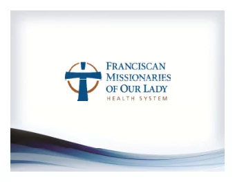 Our Reach Across the State  Franciscan Medical Group  3  Innovative Diabetes Care Concepts