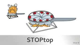 STOPtop  Silver B  Product Need &amp; User  Stovetop Grease Fires  60,800 fires  $858,000,000  340