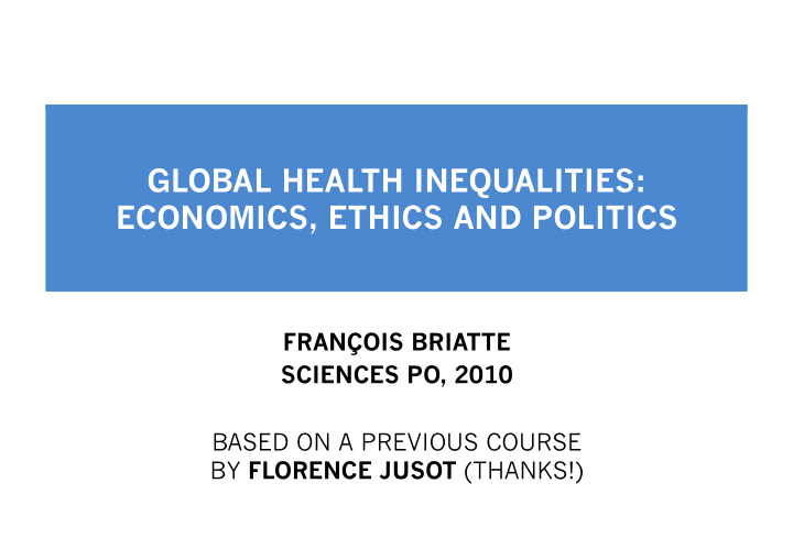global health inequalities economics ethics and politics