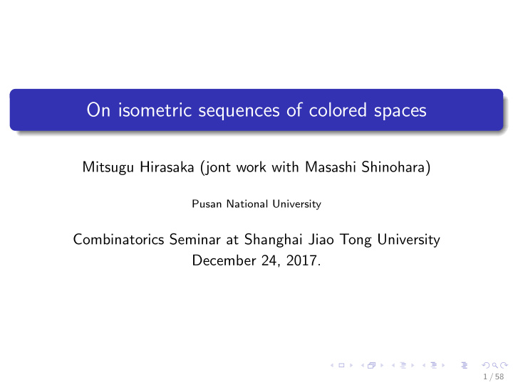 on isometric sequences of colored spaces