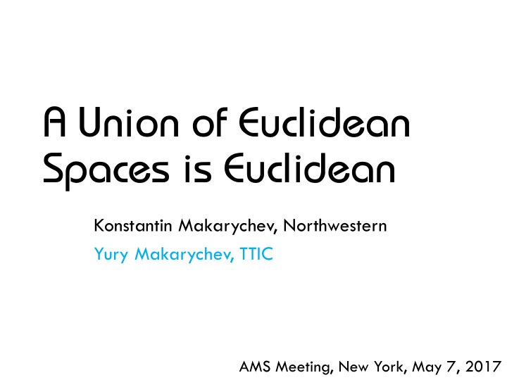 a union of euclidean