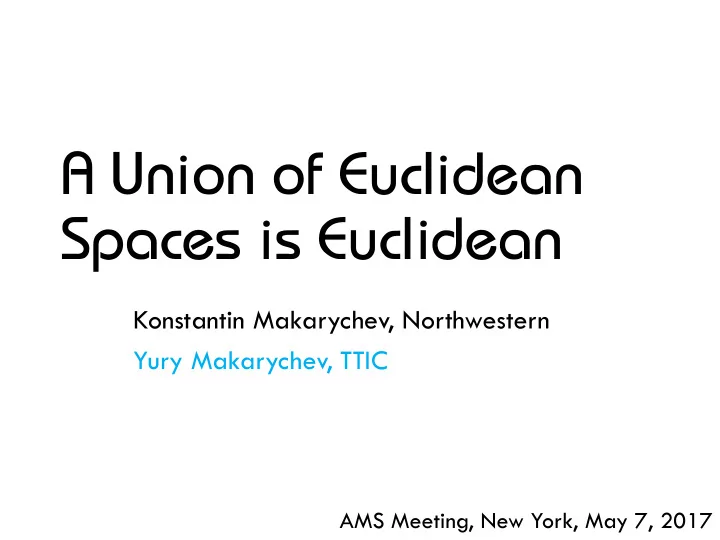 a union of euclidean