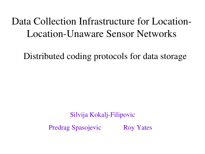 data collection infrastructure for location location