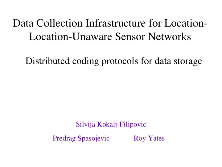 data collection infrastructure for location location