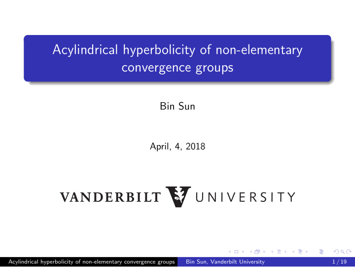 acylindrical hyperbolicity of non elementary convergence
