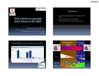 PAH related to congenital  Consultant/speaker for Actelion, Pfizer  heart disease in the adult