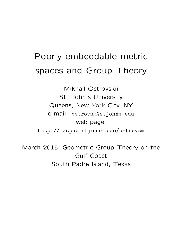 poorly embeddable metric spaces and group theory