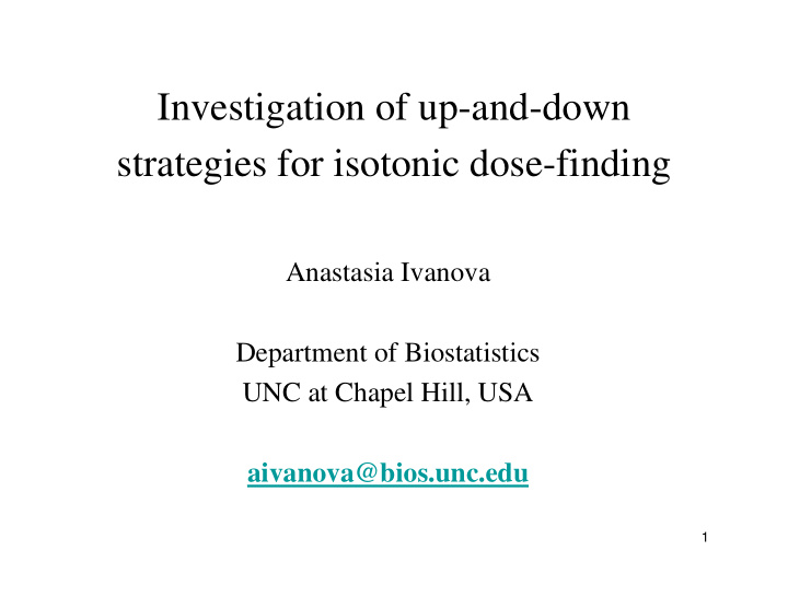 investigation of up and down strategies for isotonic dose