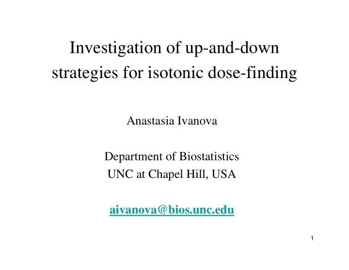investigation of up and down strategies for isotonic dose