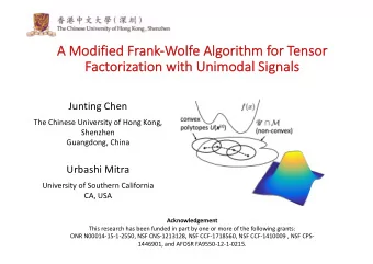 A  A Modi  dified  d Frank  nk-Wo  Wolfe Algorithm for Te  Tensor  Fa  Factorization with Unimodal