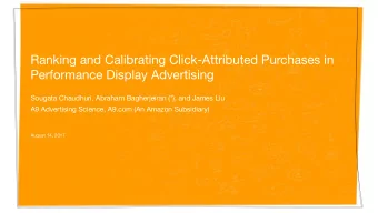 Ranking and Calibrating Click-Attributed Purchases in  Performance Display Advertising  Sougata