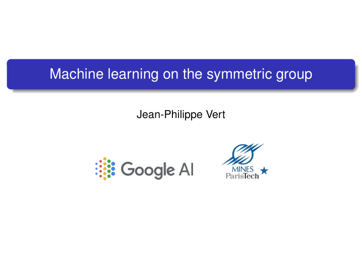 machine learning on the symmetric group