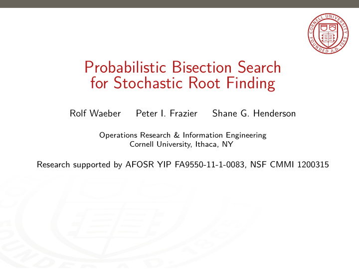 probabilistic bisection search for stochastic root finding