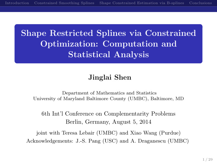 shape restricted splines via constrained optimization