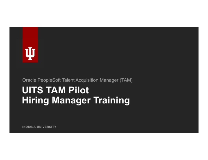 uits tam pilot hiring manager training