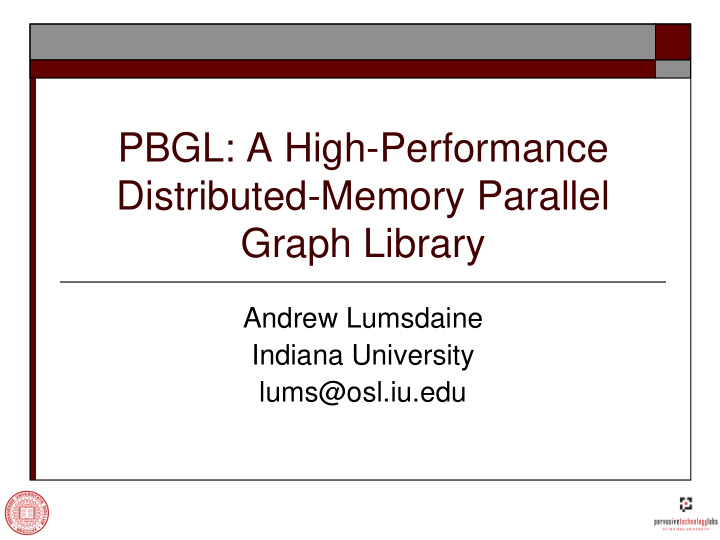 pbgl a high performance distributed memory parallel graph