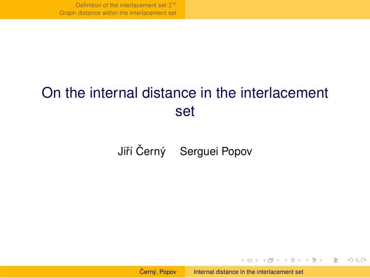 on the internal distance in the interlacement set