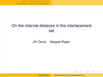 On the internal distance in the interlacement  set  r   Ji  Cern  Serguei Popov