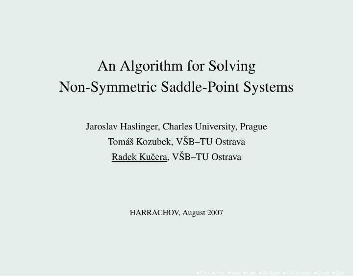 an algorithm for solving non symmetric saddle point