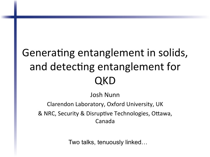 genera ng entanglement in solids and detec ng