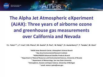 The Alpha Jet Atmospheric eXperiment  (AJAX): Three years of airborne ozone  and greenhouse gas