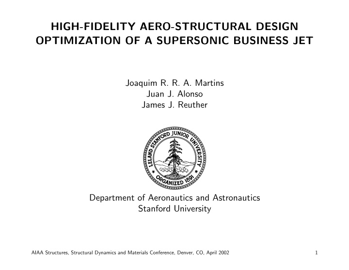 high fidelity aero structural design optimization of a