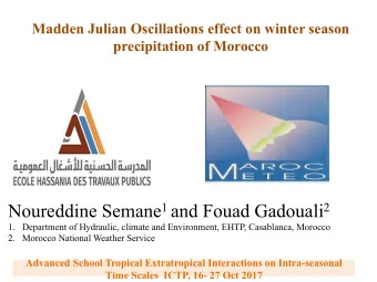 Outline  Introduction  Objectives  MJO-NAO regimes connection  Data and Methodology