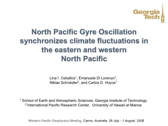 North Pacific Gyre Oscillation  North Pacific Gyre Oscillation  synchronizes climate fluctuations
