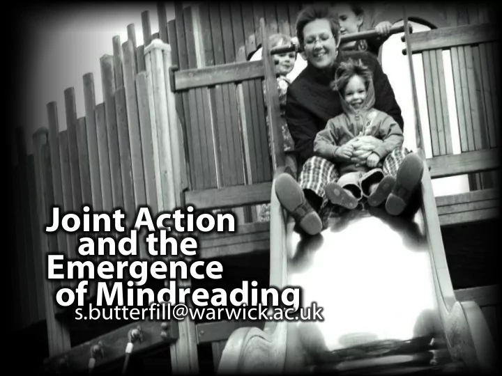 joint action and the emergence of mindreading