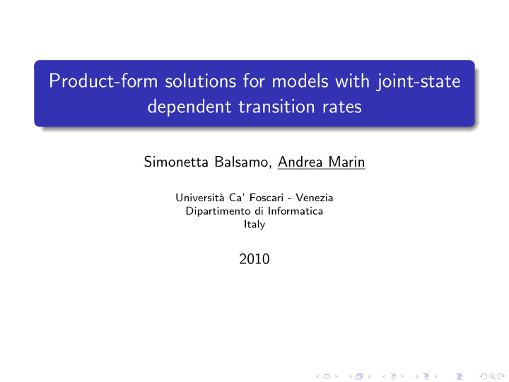 product form solutions for models with joint state