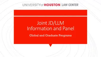 Joint JD/LLM  Information and Panel  Global and Graduate Programs  2  Welcome  Executive