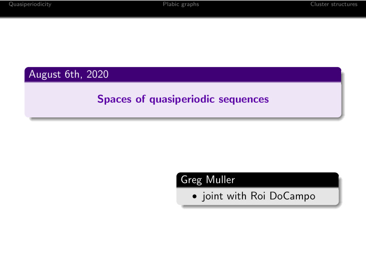 august 6th 2020 spaces of quasiperiodic sequences greg