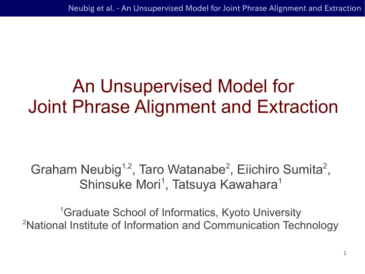 an unsupervised model for joint phrase alignment and
